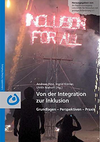 Von der Integration zur Inklusion: Grundlagen - Perspektiven - Praxis Film, Art & Culture
