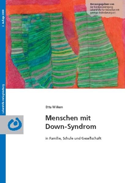 Menschen mit Down-Syndrom in Familie, Schule und Gesellschaft Self-help