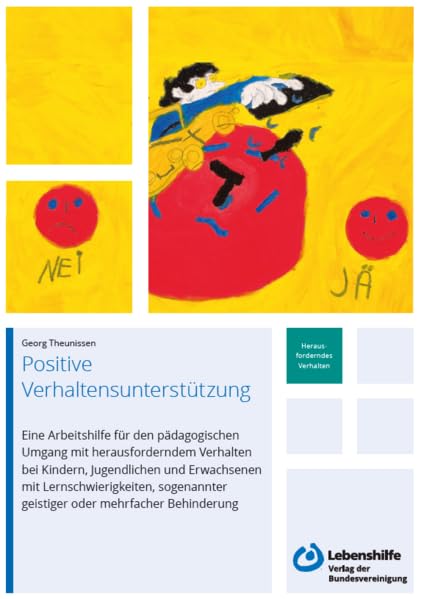 Positive Verhaltensunterstützung: Eine Arbeitshilfe für den pädagogischen Umgang mit herausforderndem Verhalten bei Kindern, Jugendlichen und ... geistiger oder mehrfacher Behinderung Books