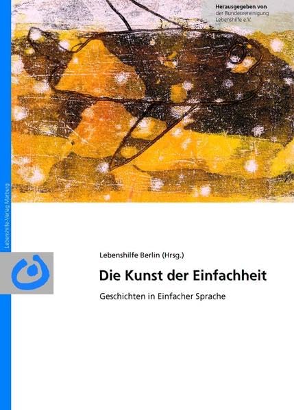 Die Kunst der Einfachheit: Geschichten in Einfacher Sprache book