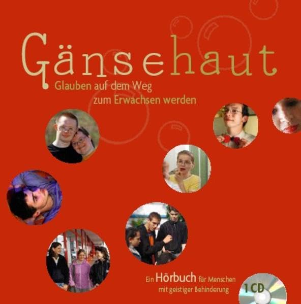 Gänsehaut: Glauben auf dem Weg zum Erwachsenenwerden - Bundesvereinigung Lebenshilfe cd