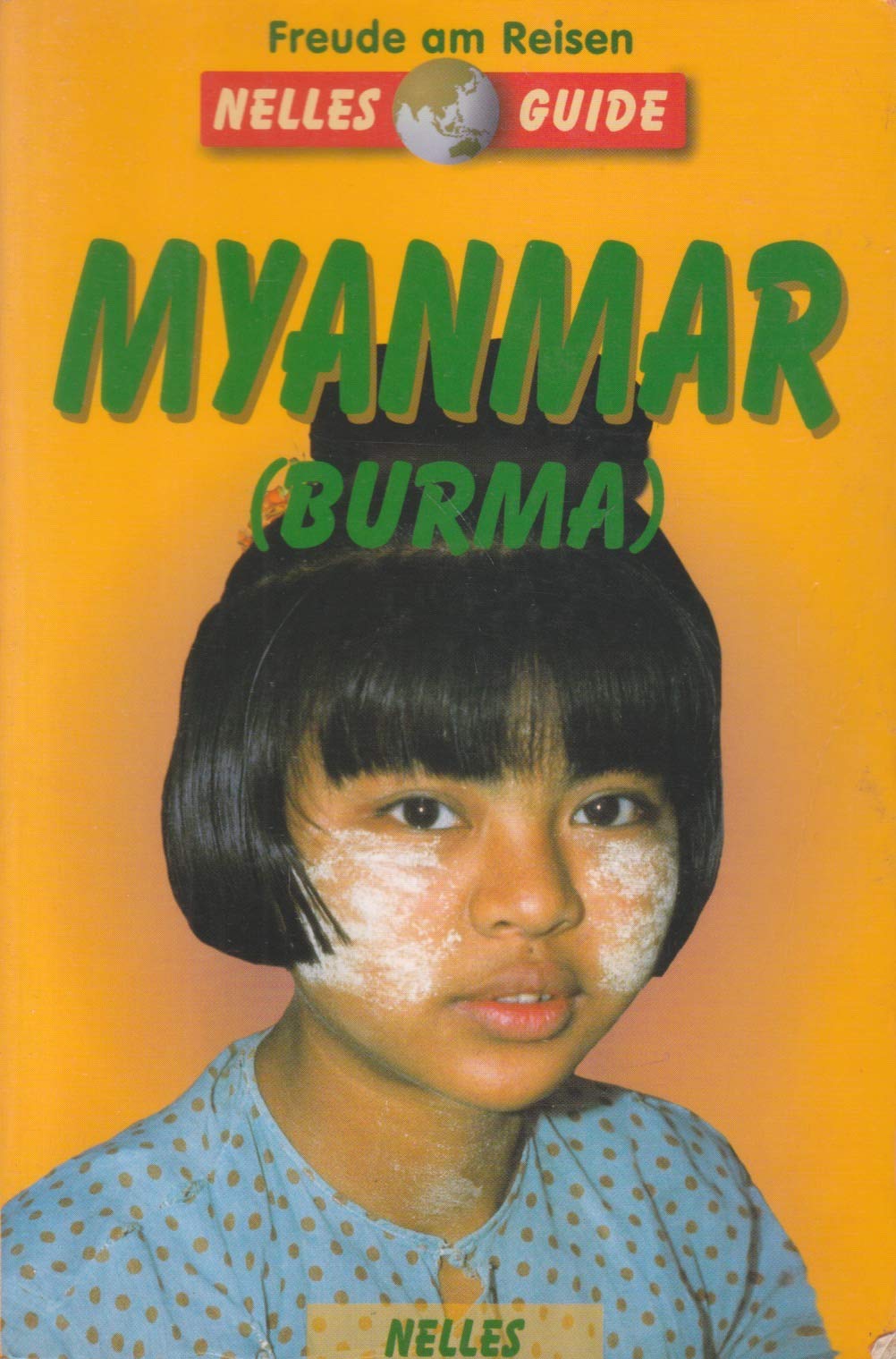 Myanmar (Burma): ein aktuelles Reisehandbuch Travel