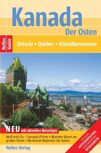 Kanada. Der Osten Leisure, Home & Garden Books