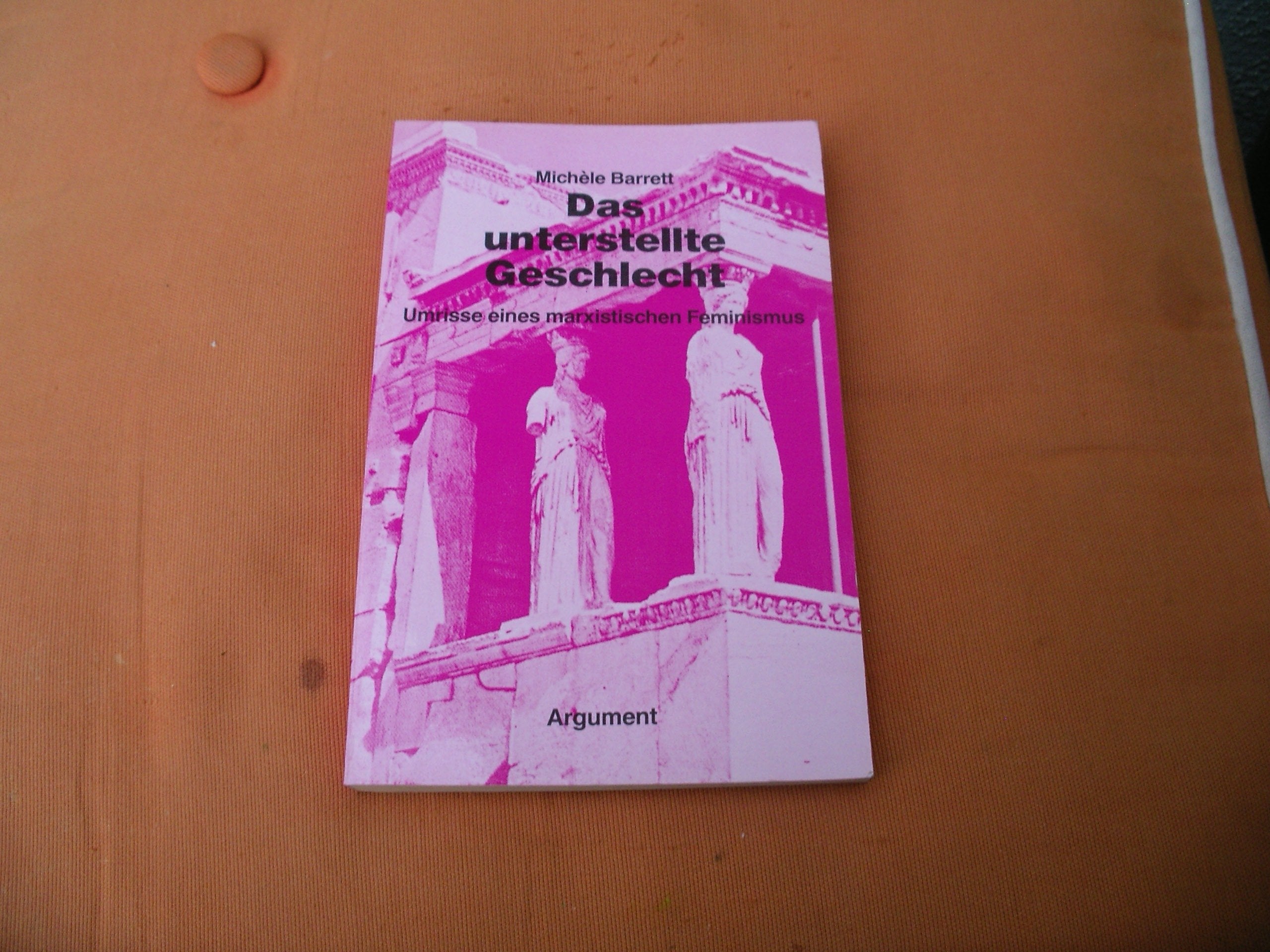 Das unterstellte Geschlecht: Umrisse eines materialistischen Feminismus Law