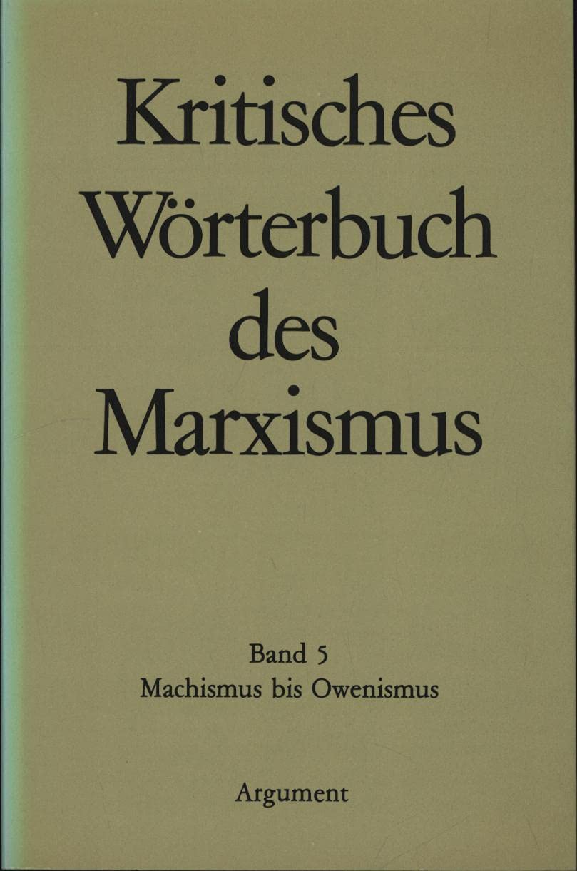 Kritisches Wörterbuch des Marxismus: Macht - Owenismus Learning & Reference