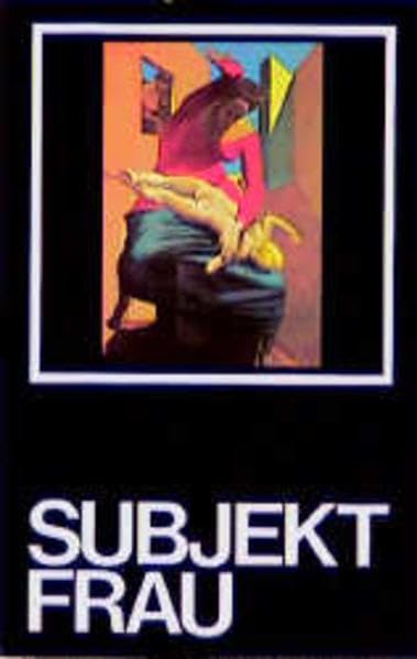 Subjekt Frau. Kritische Psychologie der Frauen 1 Law
