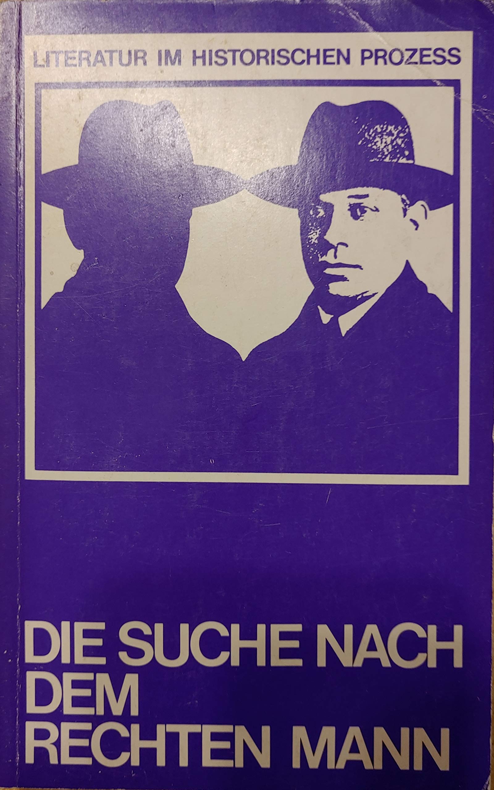 Die Suche nach dem rechten Mann: Männerfreundschaft im literarischen Werk bei Hanns Henny Jahnn (Literatur im historischen Prozess) Books