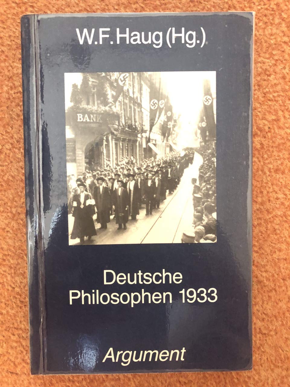Deutsche Philosophen 1933 (Argument Sonderband: Neue Folge) Philosophy