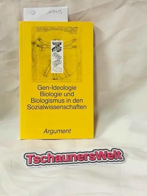 Gen-Ideologie: Biologie und Biologismus in den Sozialwissenschaften (Argument Sonderband: Neue Folge) Law