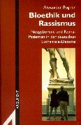 Bioethik und Rassismus: Neugeborene und Koma-Patienten in der deutschen Euthanasie-Debatte (Argument Sonderband: Neue Folge) Law