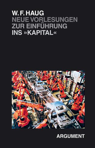 Neue Vorlesungen zur Einführung ins "Kapital" Philosophy