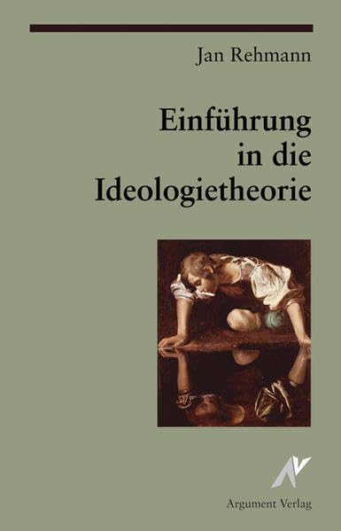 Einführung in die Ideologietheorie Philosophy