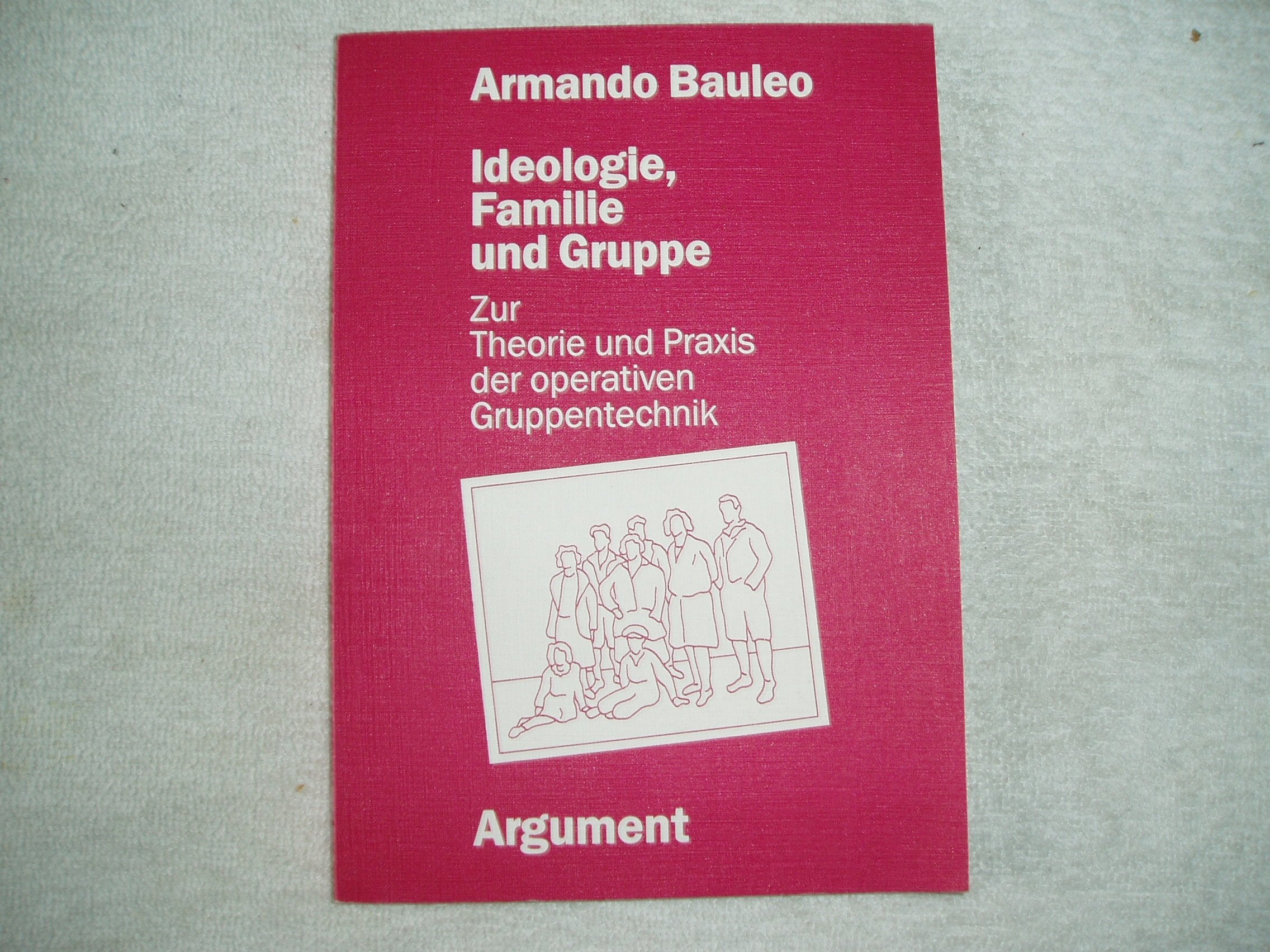 Ideologie, Familie und Gruppe Psychology