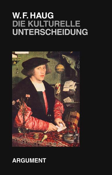 Die kulturelle Unterscheidung: Elemente einer Philosophie des Kulturellen Philosophy