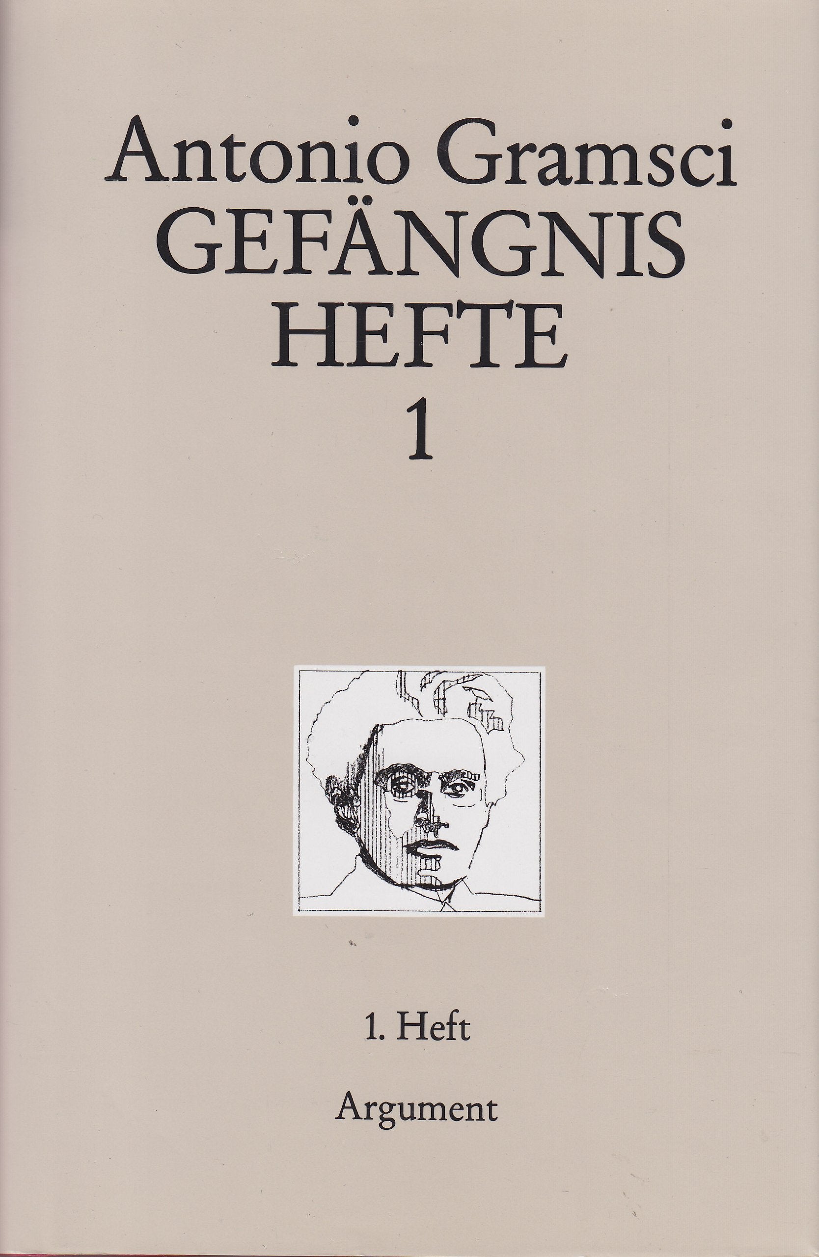 Gefängnishefte. Quaderni del carcere: Gefängnishefte, in 10 Bdn., Bd.1, Heft Philosophy