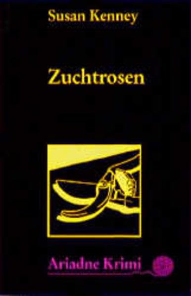 Zuchtrosen. Ein Ariadne Krimi Books