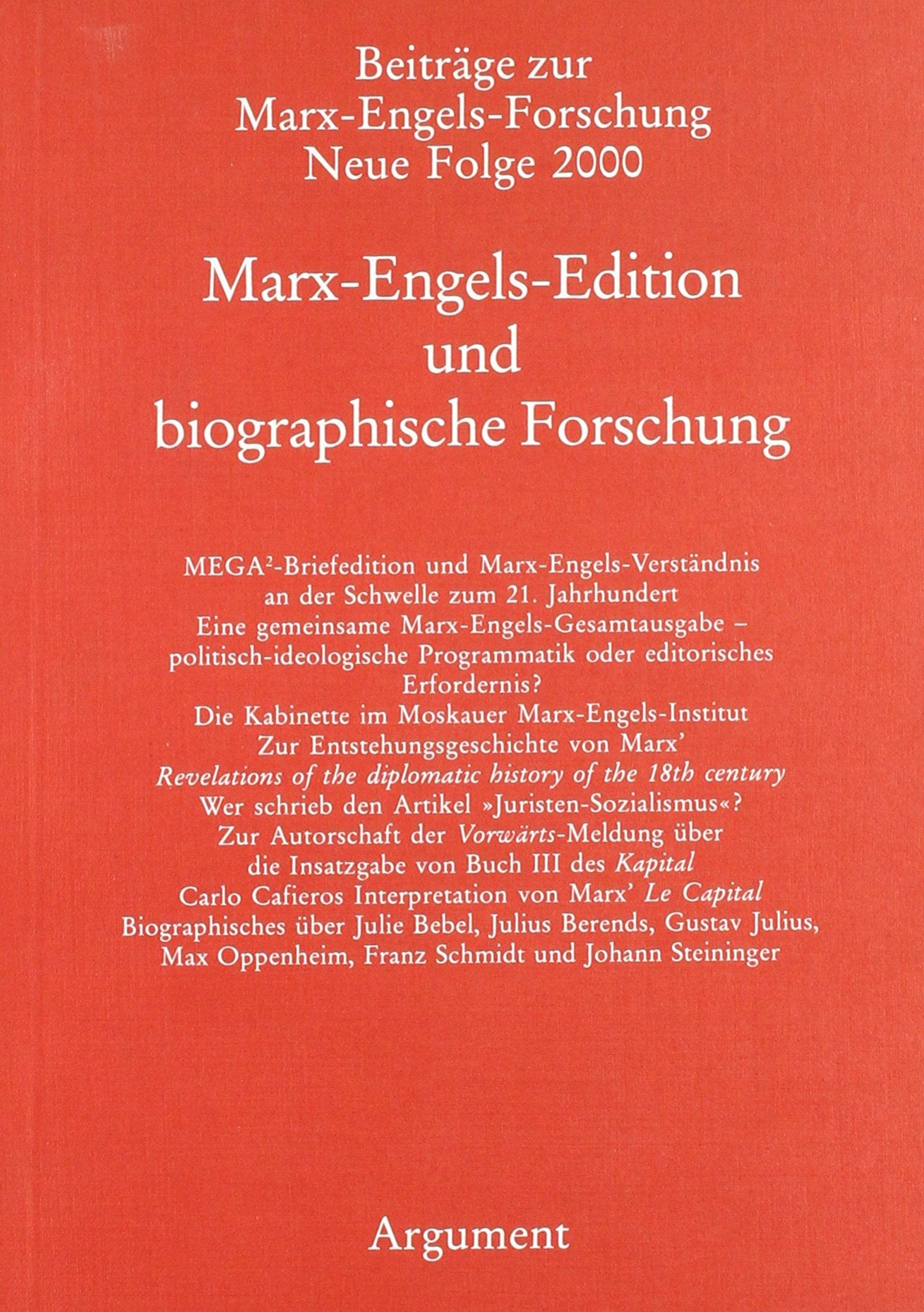Marx-Engels-Edition und biographische Forschung (Beiträge zur Marx-Engels-Forschung: Neue Folge) Philosophy