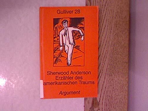 Gulliver. Deutsch-Englische Jahrbücher / Sherwood Anderson: Erzähler des amerikanischen Traums Professional & Reference Books