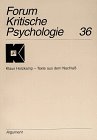 Forum Kritische Psychologie, Bd.36, Klaus Holzkamp, Texte aus dem Nachlaß Psychology