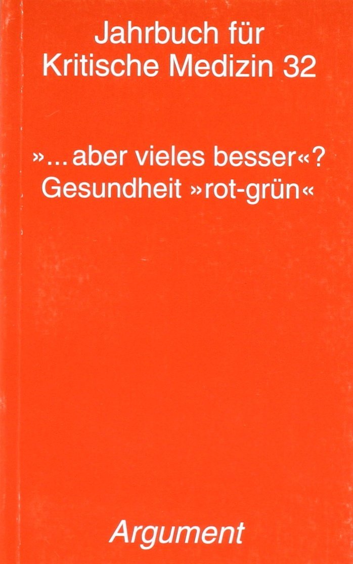 Jahrbuch für Kritische Medizin 32 Medicine