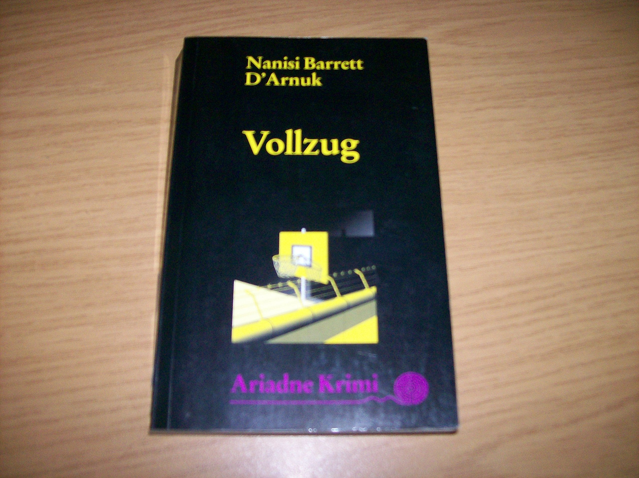 Vollzug: Dtsch. v. Elvira Willems Crime & Thrillers