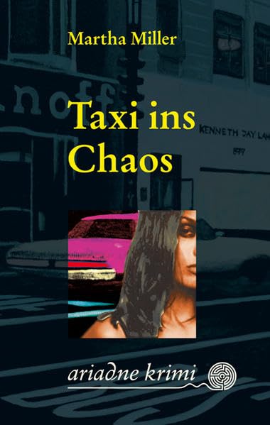 Taxi ins Chaos: Deutsche Erstausgabe (Ariadne Krimi) Contemporary literature