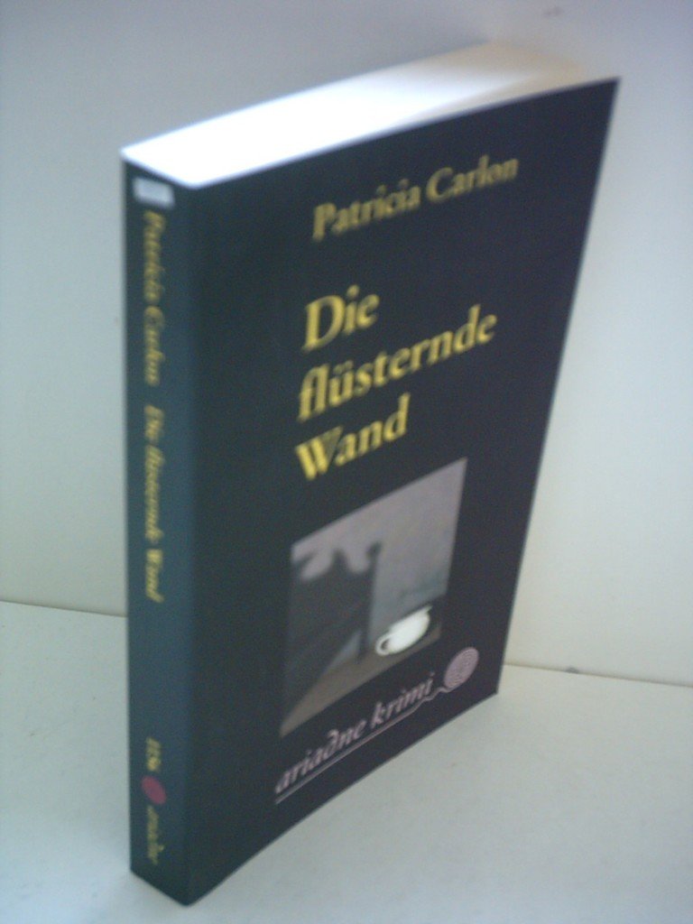 Die flüsternde Wand Contemporary literature