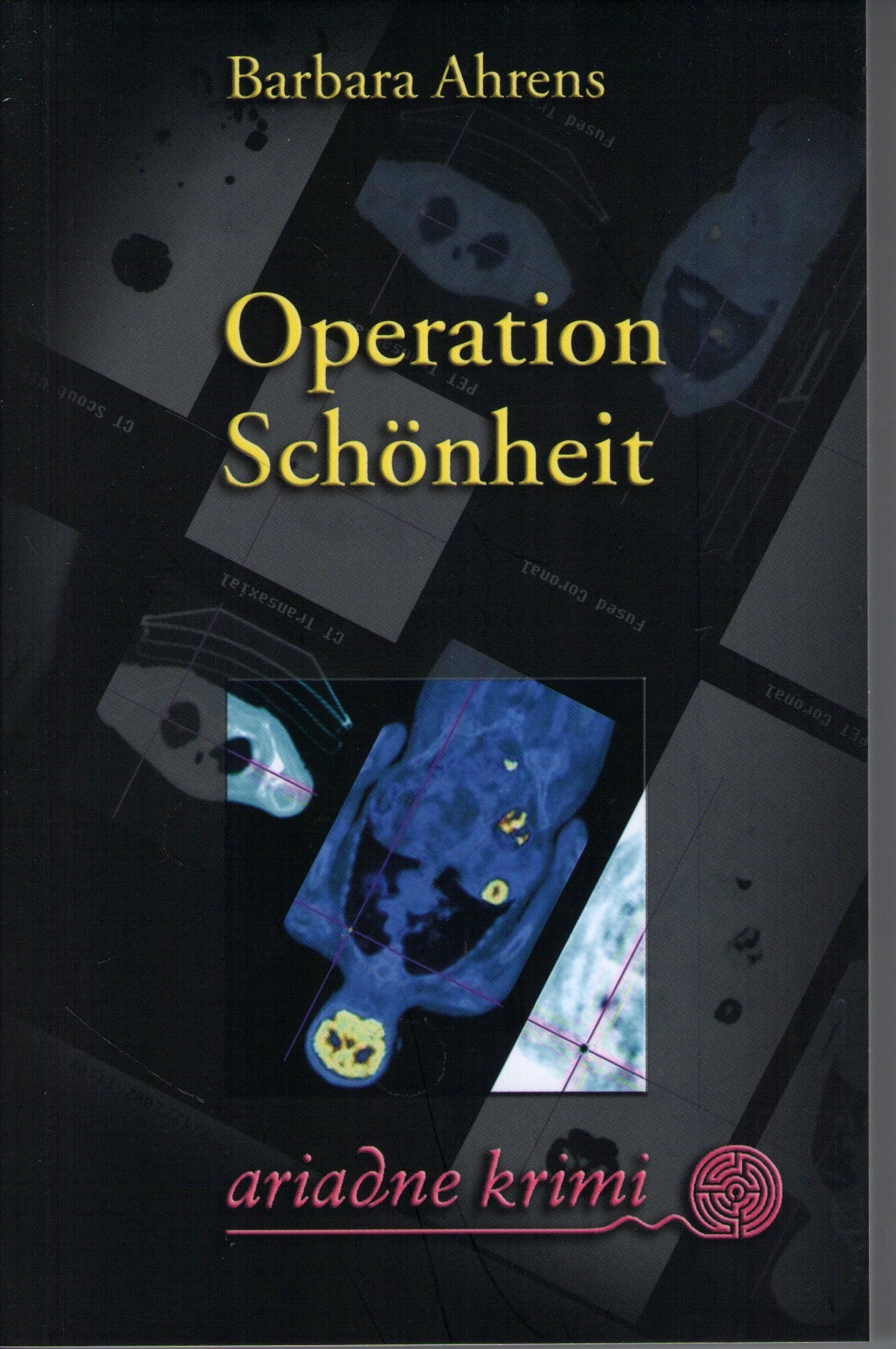 Operation Schönheit: Originalausgabe (Ariadne Krimi) Contemporary literature
