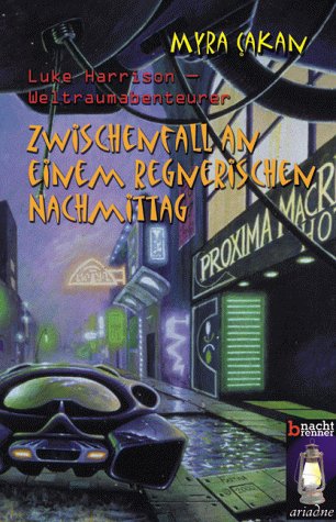 Luke Harrison Weltraumabenteurer: Zwischenfall an einem regnerischen Nachmittag (Nachtbrenner) Novels & Short Stories
