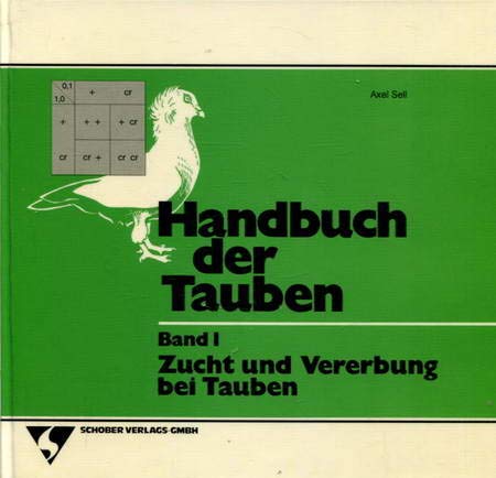 Zucht und Vererbung bei Tauben, Bd 1 Natural Sciences