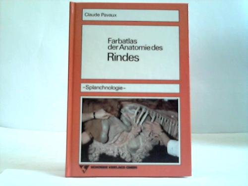 Farbatlas der Anatomie des Rindes, Splanchnologie Medicine