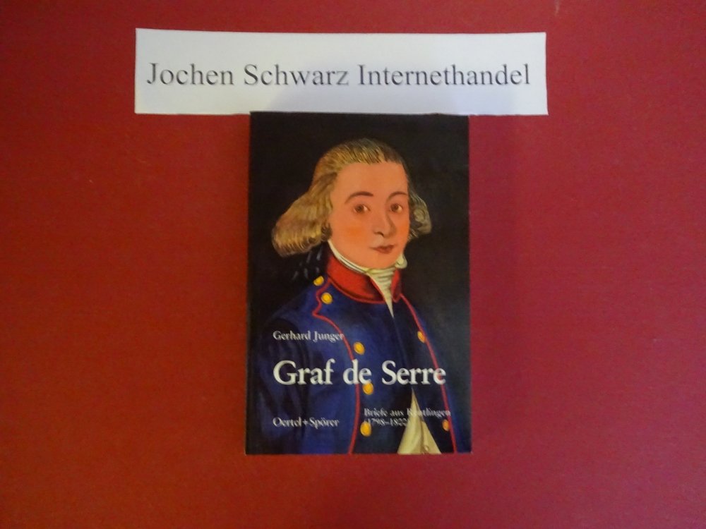 Graf de Serre: Briefe aus Reutlingen (1798-1800) Books