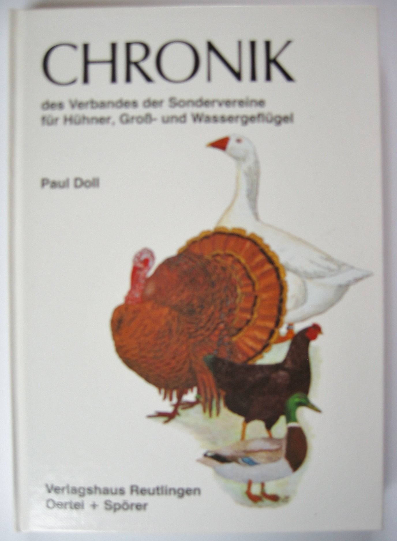 Chronik des Verbandes der Sondervereine für Hühner, Gross- undWassergeflügel Books