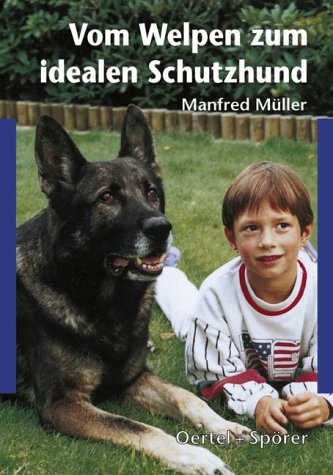 Vom Welpen zum idealen Schutzhund Pets
