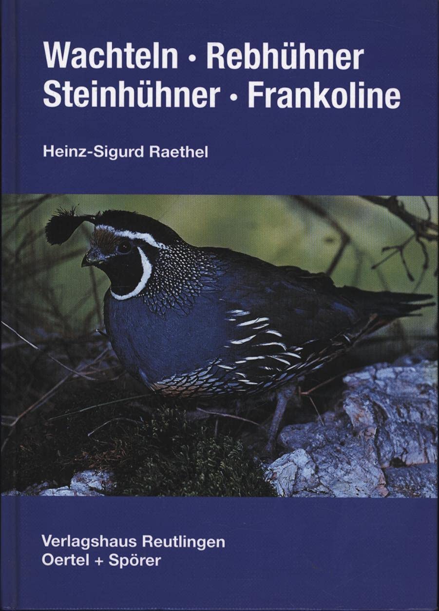 Wachteln, Rebhühner, Steinhühner, Frankoline und Verwandte Natural Sciences