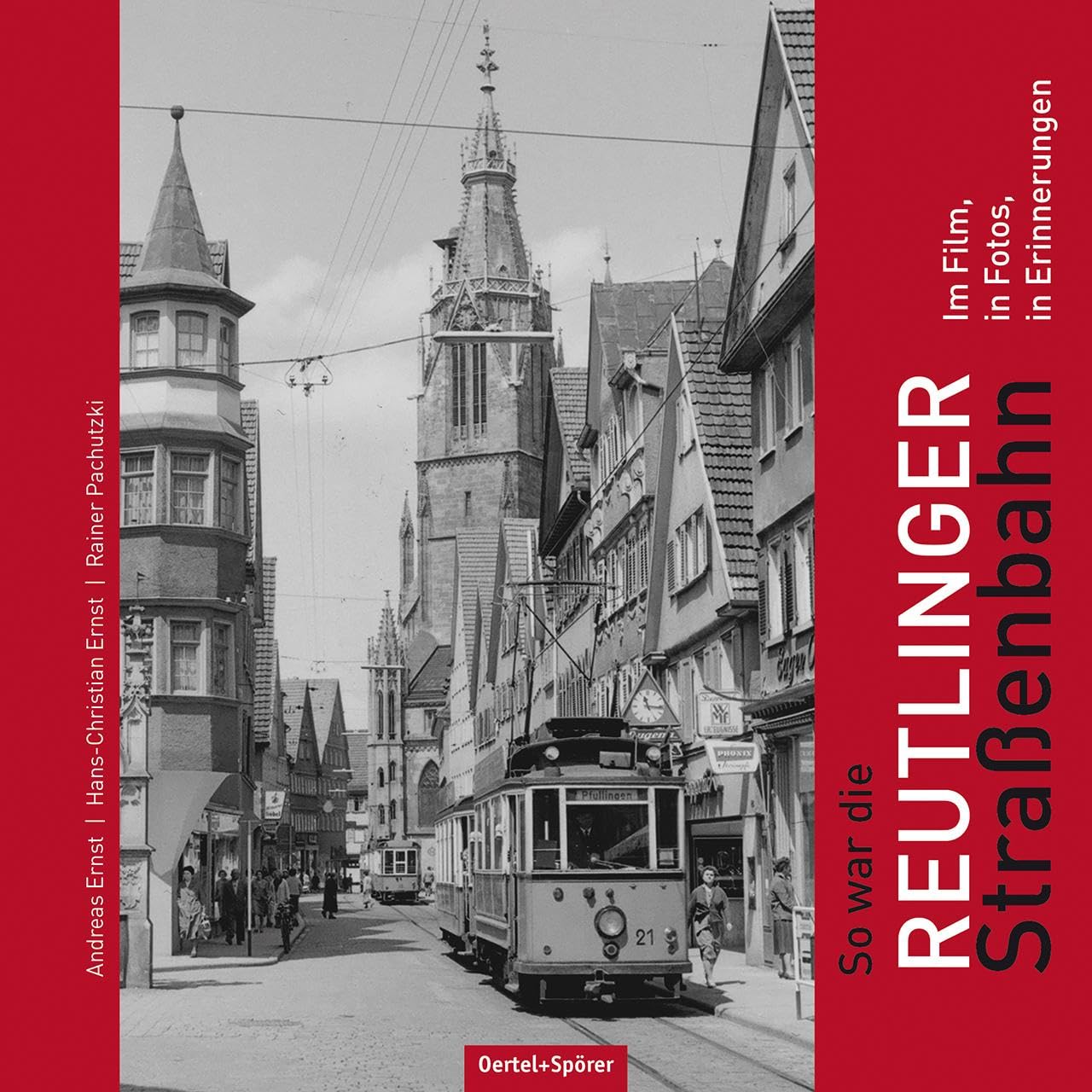 So war die Reutlinger Straßenbahn: Im Film, in Fotos, in Erinnerungen Leisure, Home & Garden
