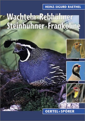 Wachteln, Rebhühner, Steinhühner und Frankoline Pets