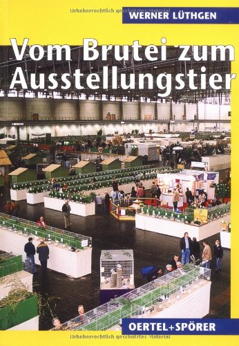 Vom Brutei zum Ausstellungstier Pets
