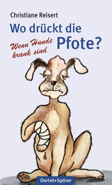 Wo drückt die Pfote?: Wenn Hunde krank sind book