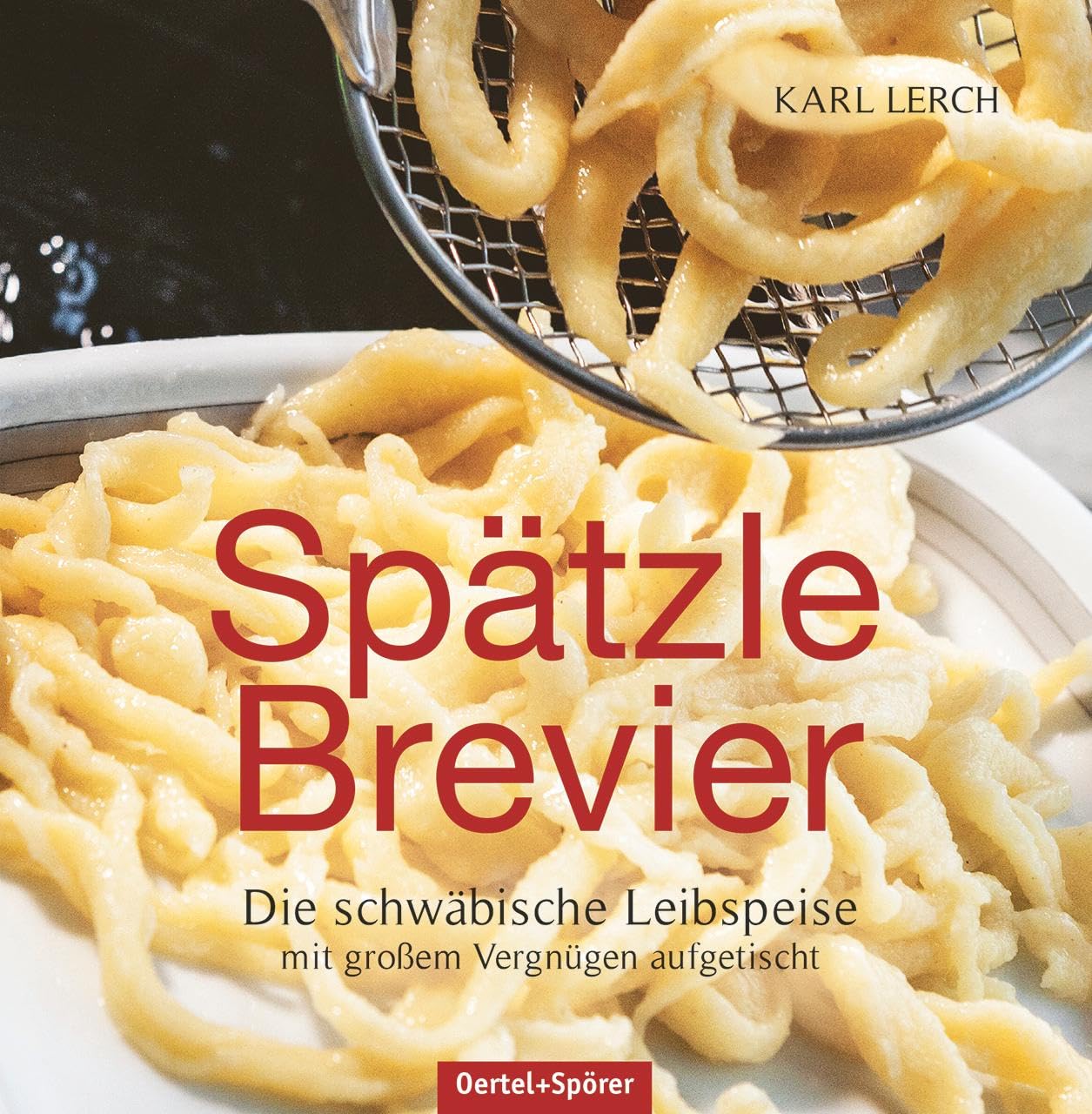 Spätzle-Brevier Leisure, Home & Garden