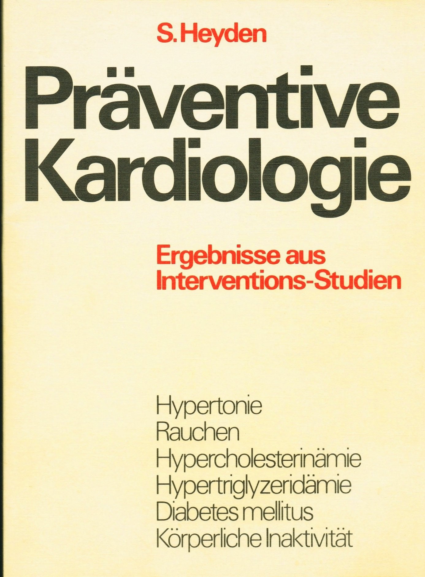 Präventive Kardiologie. Ergebnisse aus Interventions-Studien Books
