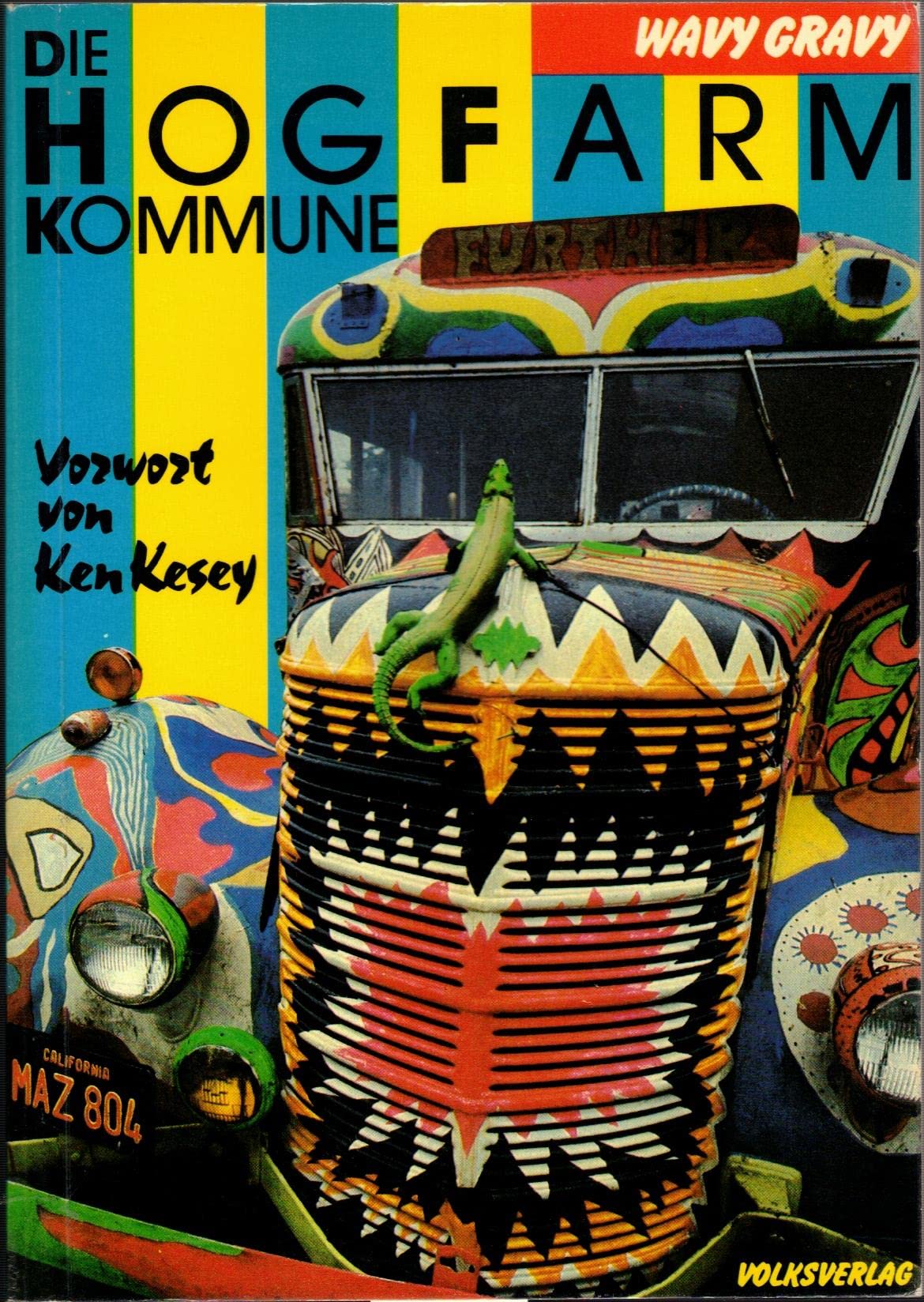 Die Hog Farm Kommune (Über Woodstock nach Nepal) Social Sciences