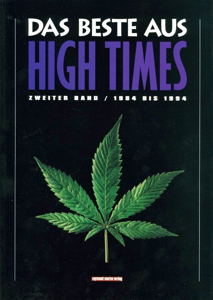 Das Beste aus High Times Zweiter Band 1984 bis 1994 Books