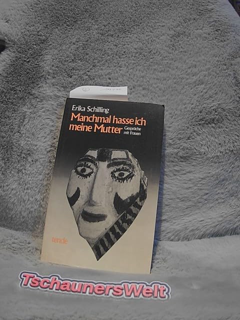 Manchmal hasse ich meine Mutter. Gespräche mit Frauen Social Sciences