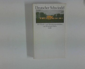 Deutscher Schwindel. Elf Flucht- und Heimkehrgeschichten - Winfried Pielow book
