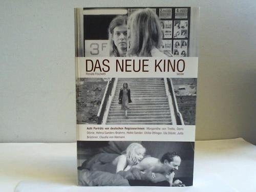 Das neue Kino: Acht Porträts von deutschen Regisseurinnen. Helga Sander, Claudia von Alemann, Ula Stöckl, Helma Sanders-Brahms, Margarethe von Trotta, Jutta Brückner, Ulrike Ottinger, Doris Dörrie Memories