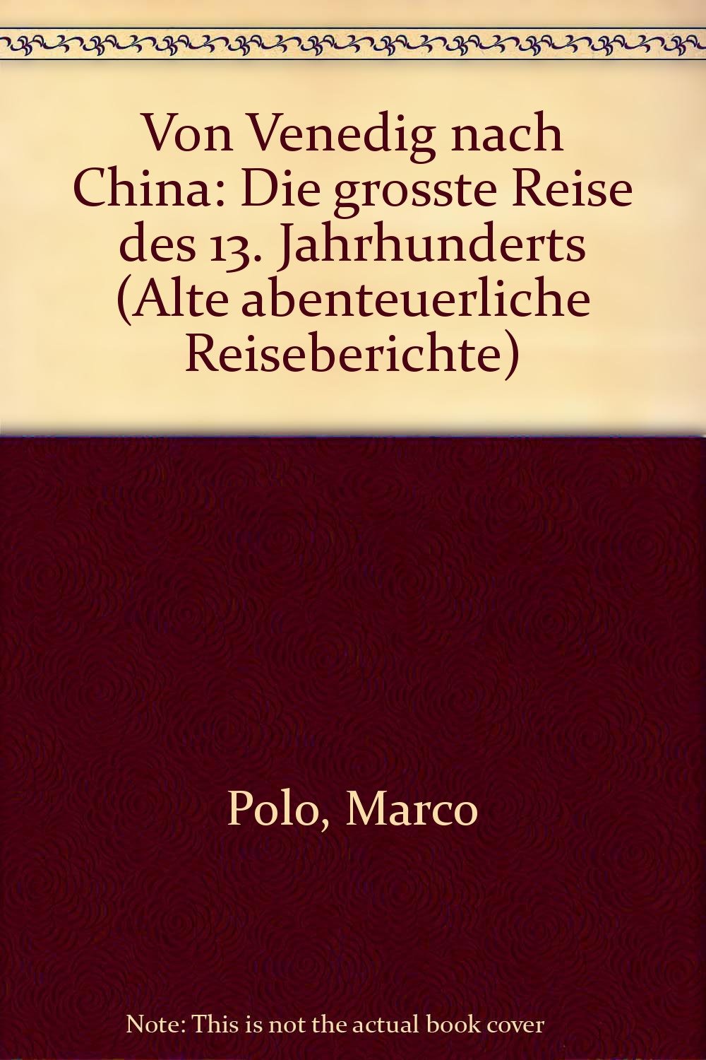 Von Venedig nach China. Books