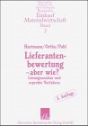 Lieferantenbewertung - aber wie?: Lösungsansätze und erprobte Verfahren (Praxisreihe Materialwirtschaft Einkauf) Law
