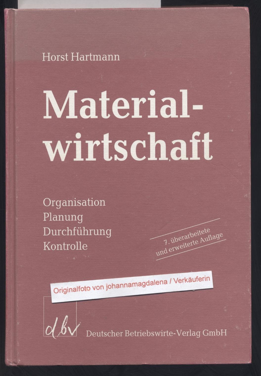 Materialwirtschaft: Organisation, Planung, Durchführung, Kontrolle Politics & Society