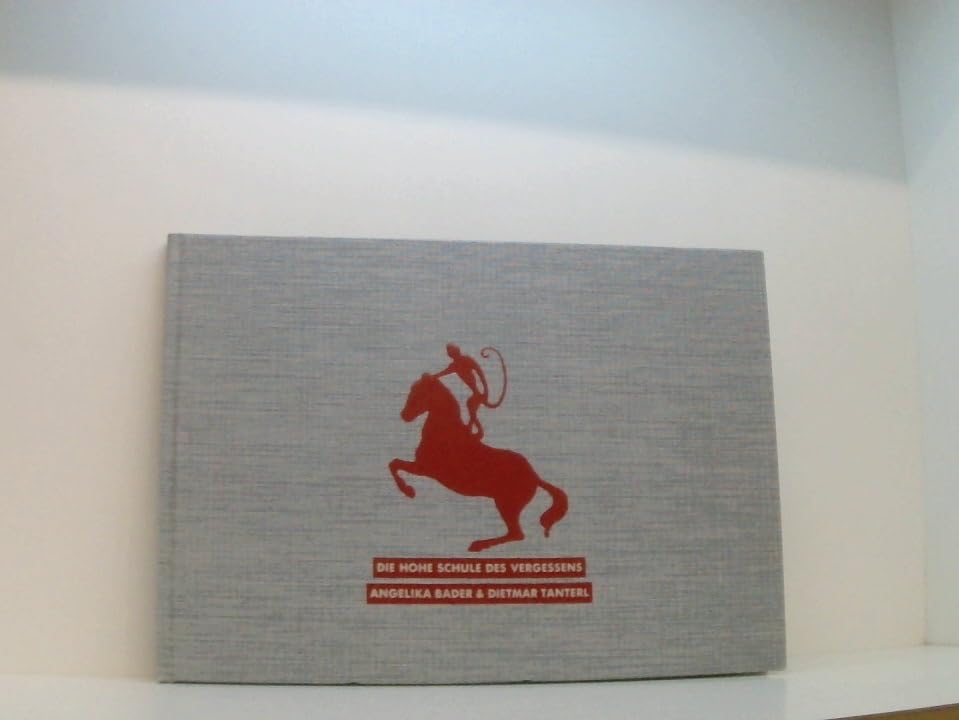 Die hohe Schule des Vergessens. Ausstellungskatalog. Wien, Museum moderner Kunst. Books